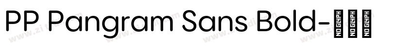PP Pangram Sans Bold字体转换